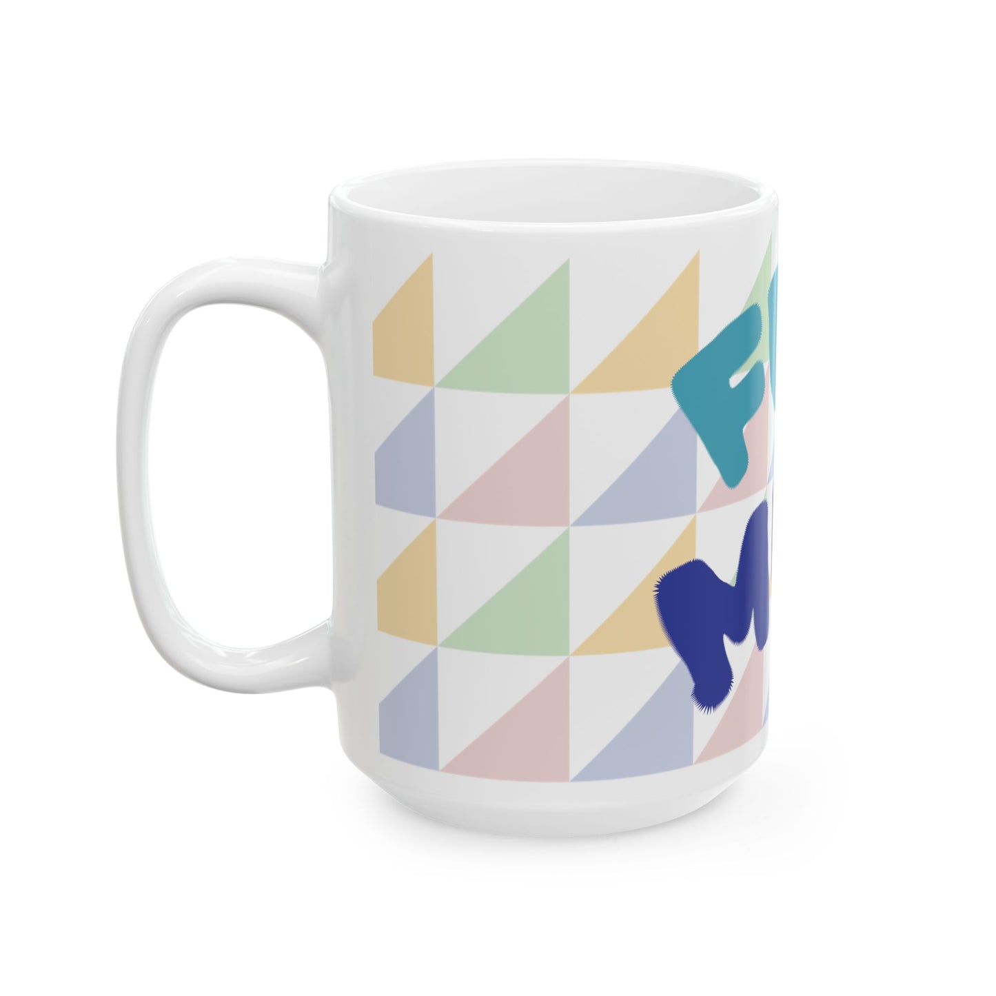 Fun mug happy times