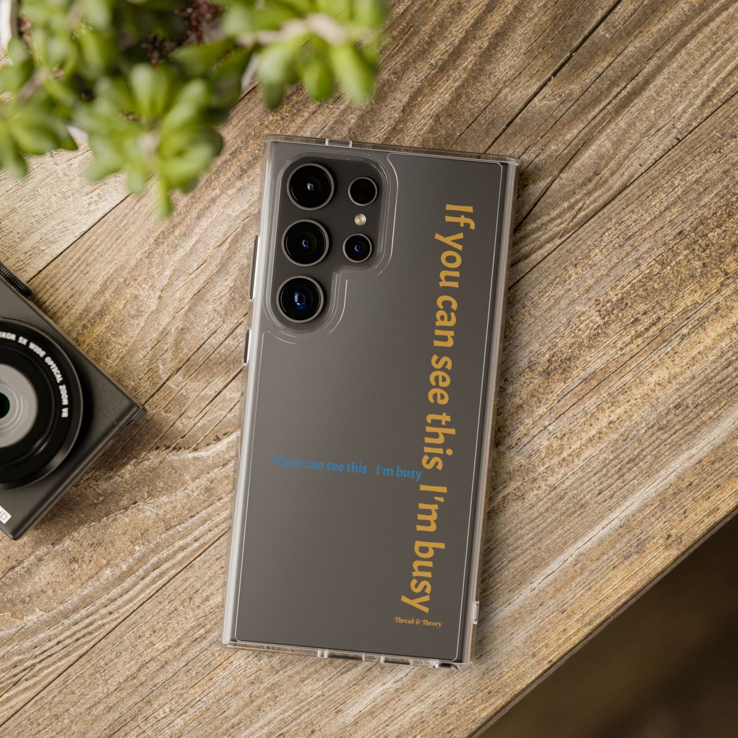 All Things Samsung If You Can See This, I'm Busy Phone Case