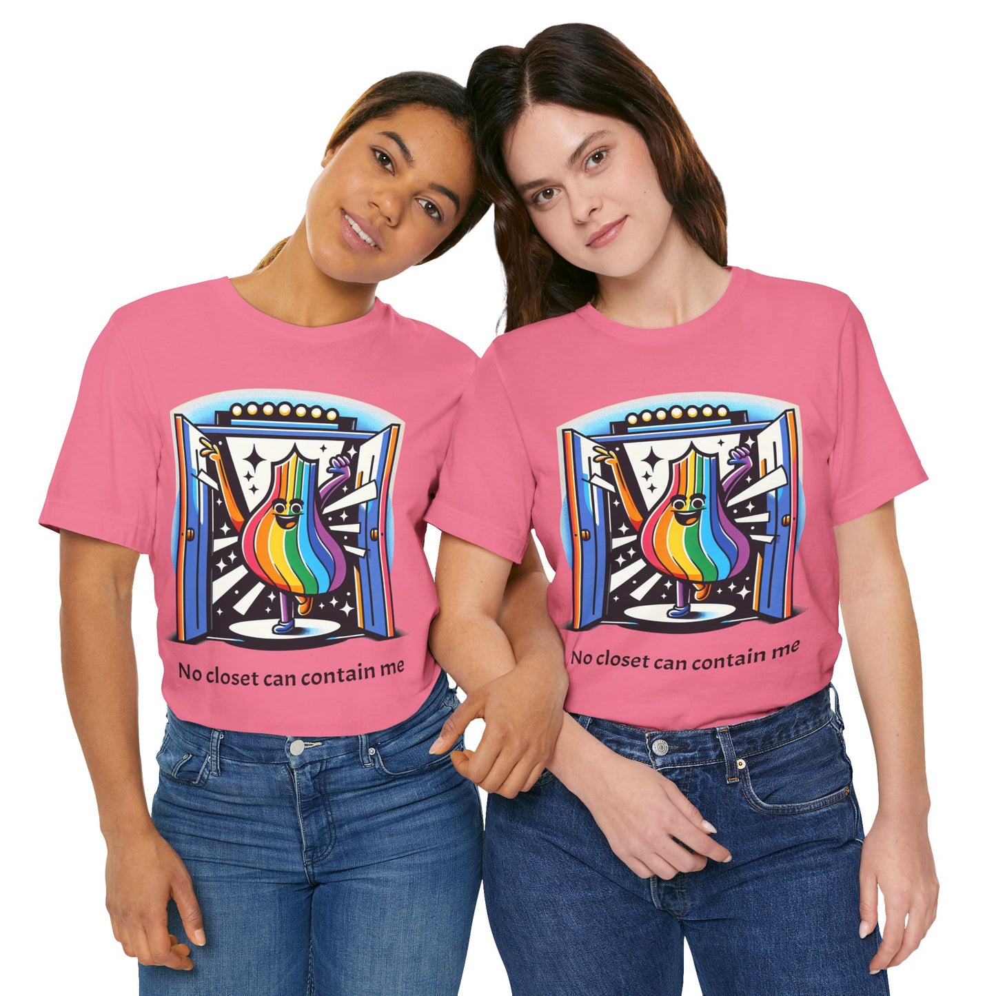Loud and Proud-Pride Unisex Short Sleeve Tee - "No Closet Can Contain Me"