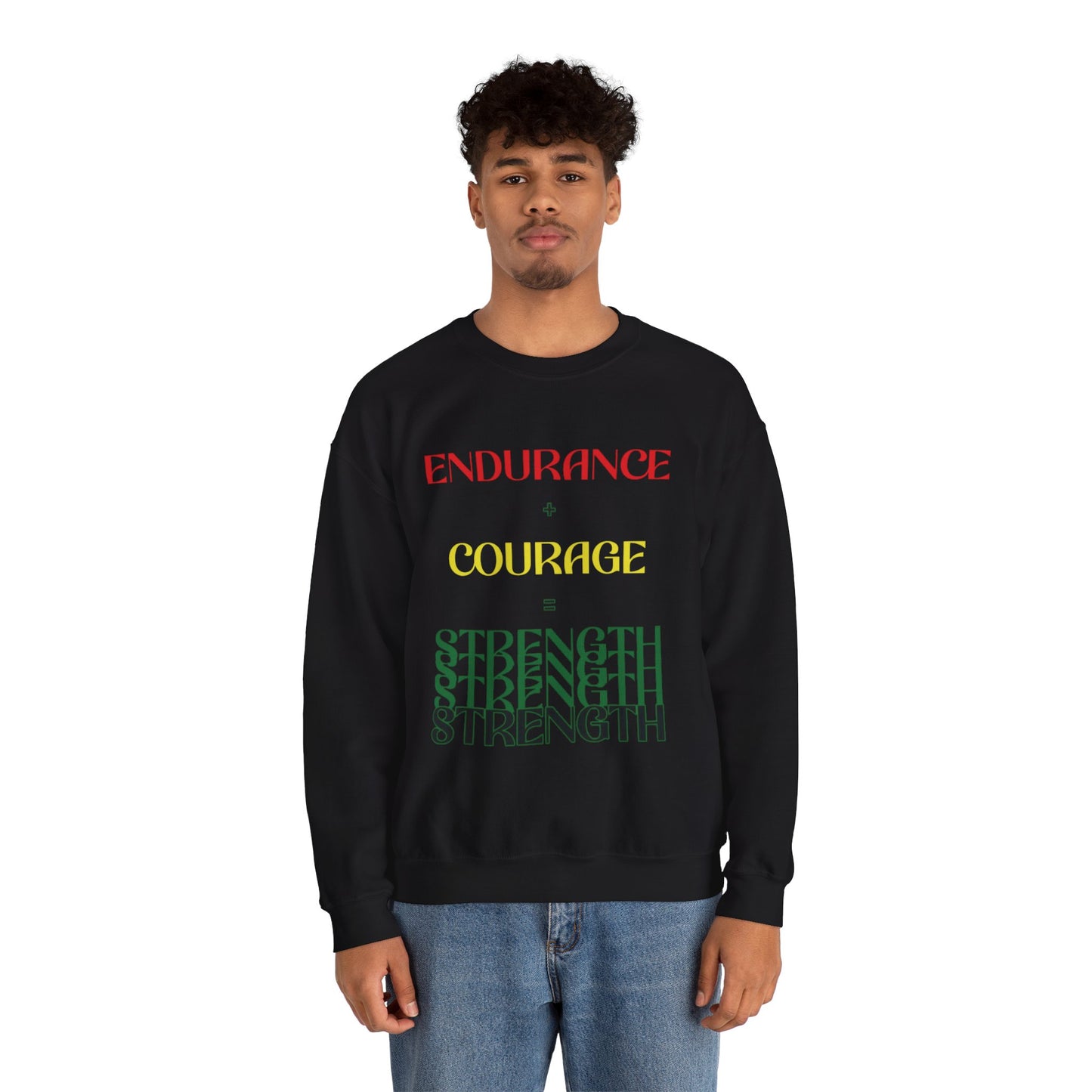 Endurance, Courage, Strength Crewneck Sweatshirt