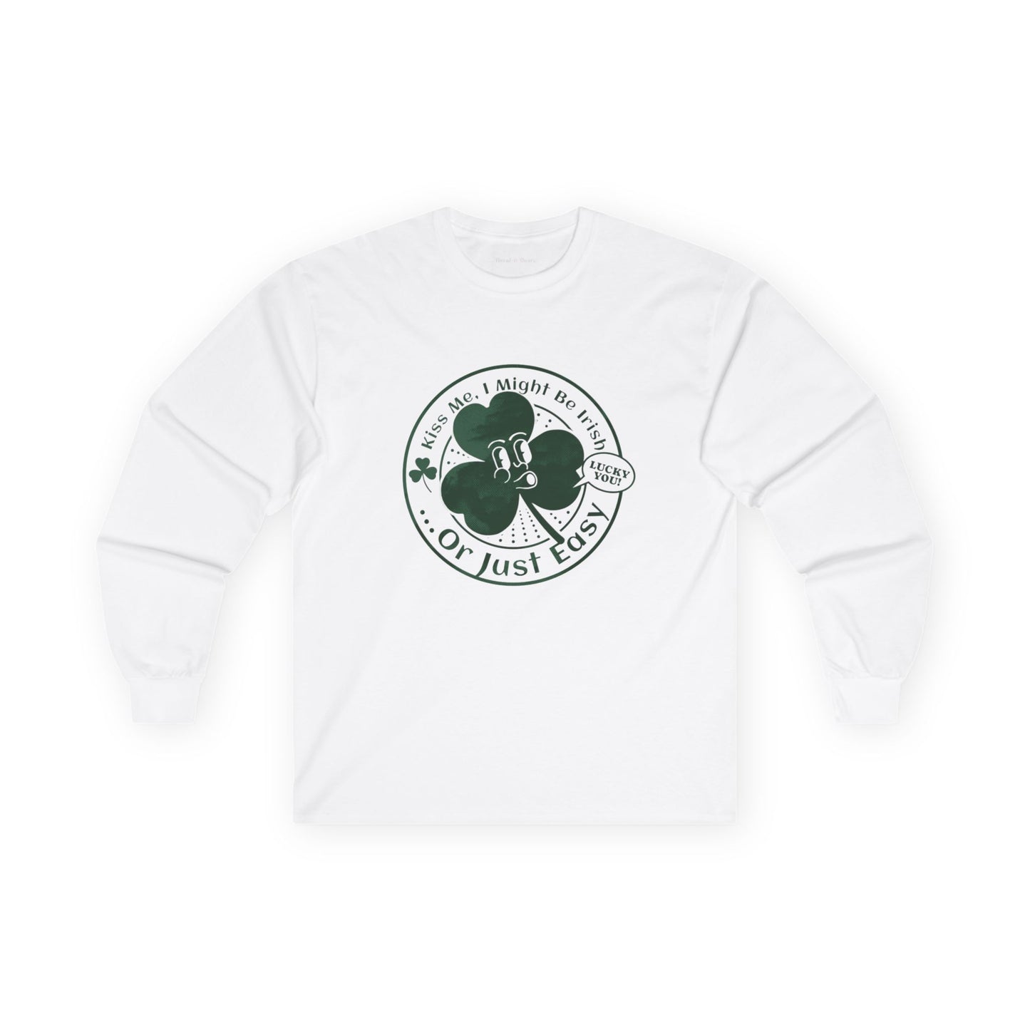 Lucky Charm Long Sleeve Tee - "Kiss Me, I Might Be Irish" for St. Patrick's Day