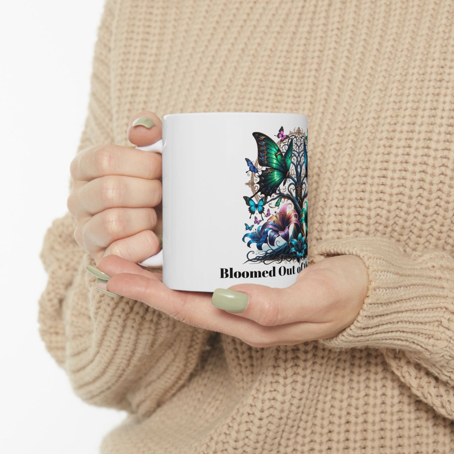 Inspirational Butterfly Ceramic Mug - "Bloomed Out of the Bullsh*t" - 11oz & 15oz