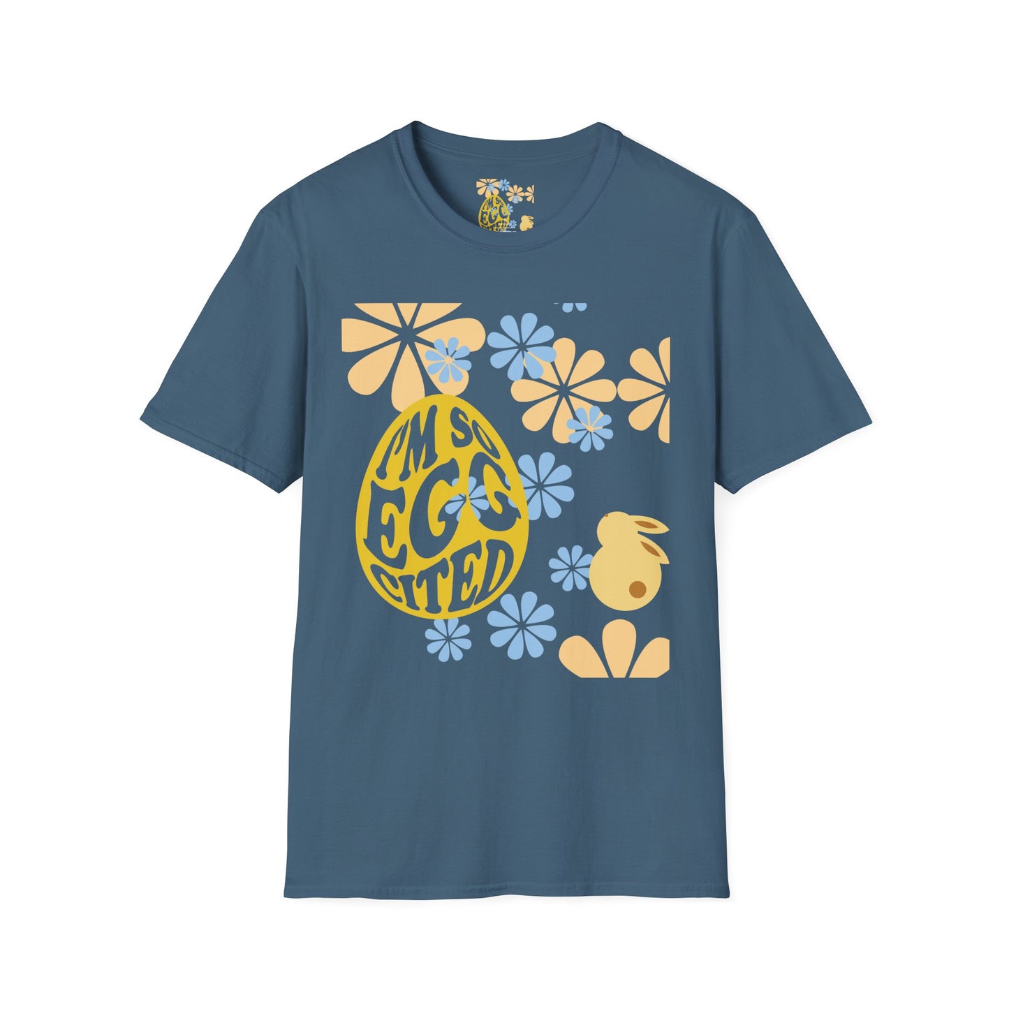 I'm So Egg-cited Easter Unisex Softstyle T-Shirt