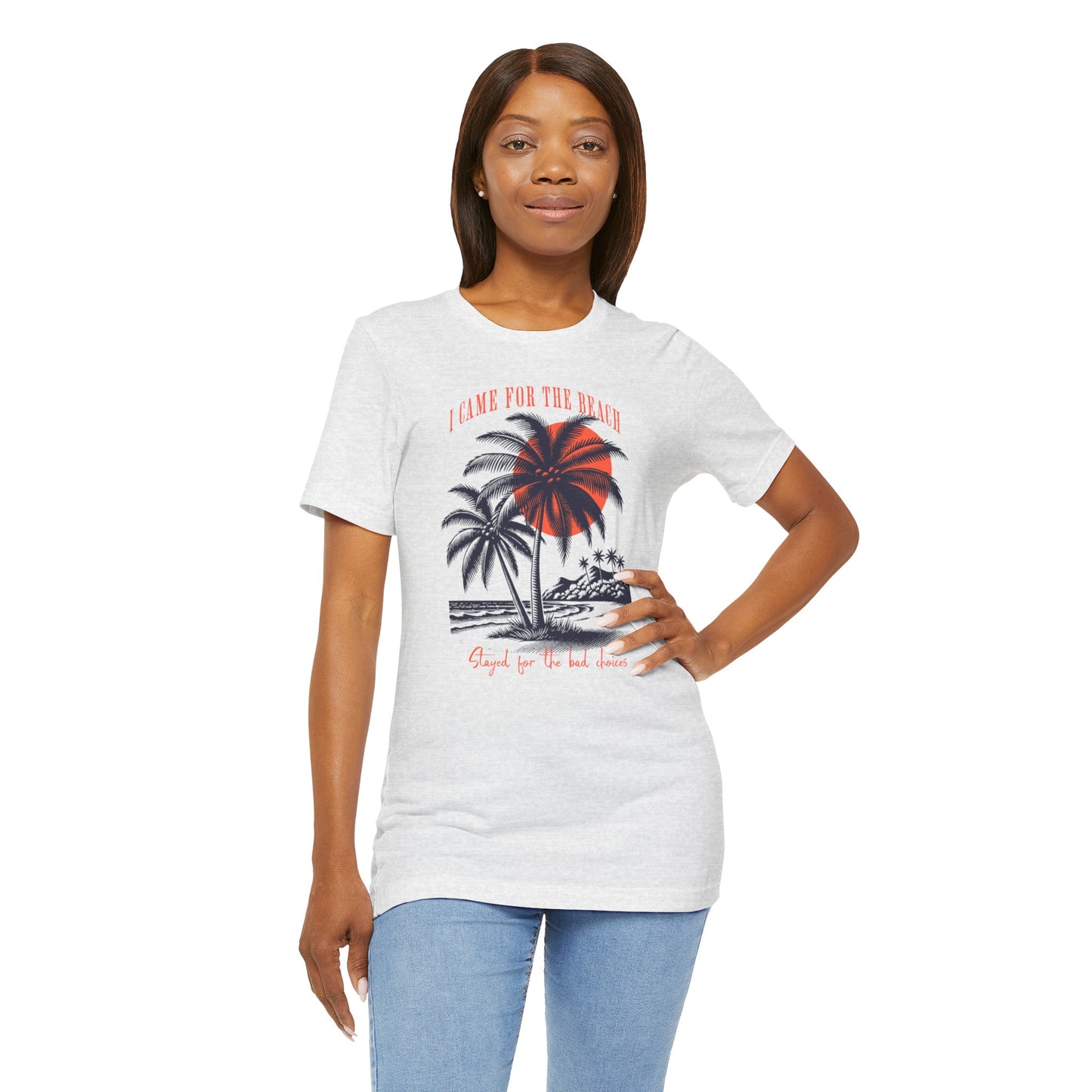 I Came for the Beach Unisex Tee - Perfect Summer Shirt for the Beach
