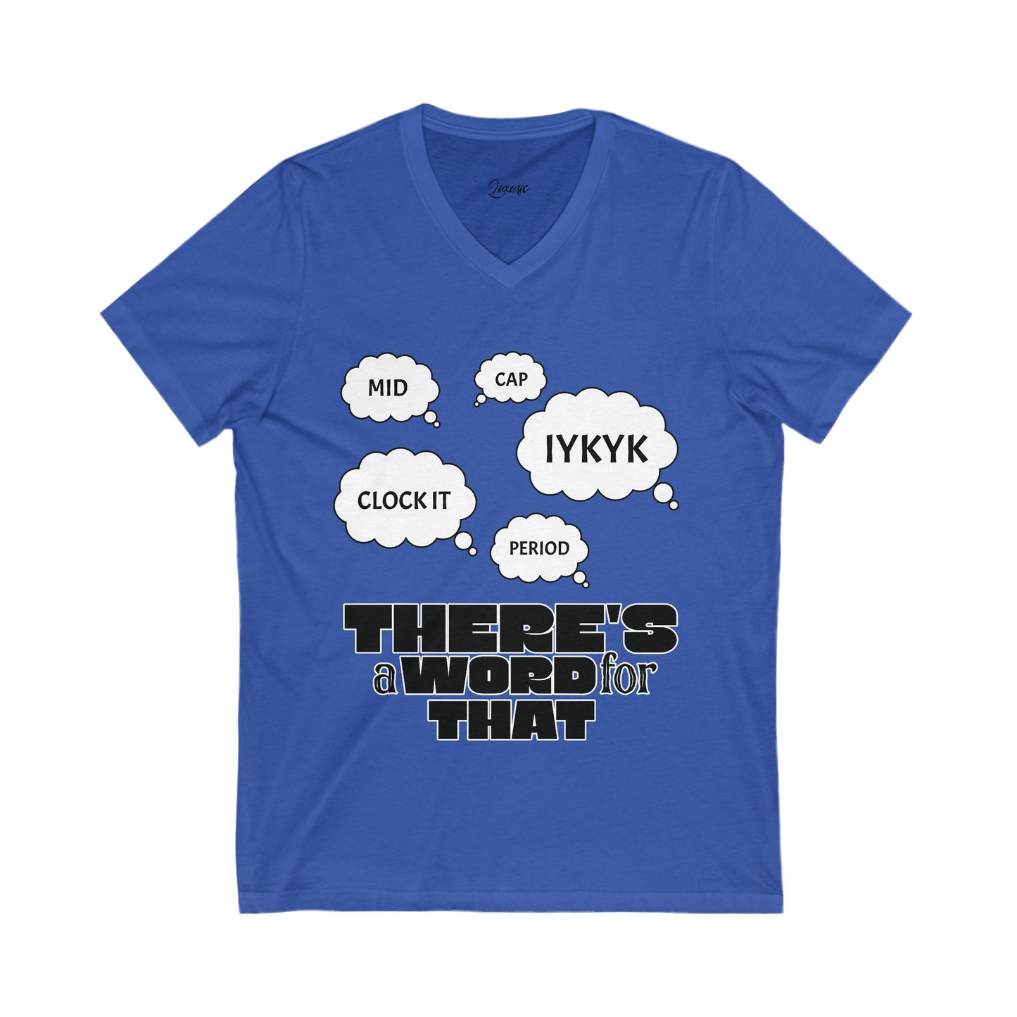 Funny V-Neck Tee, Casual Wear, Gift for Friends, Humor Top, Fun Conversation Starter Shirt, Birthday Gift