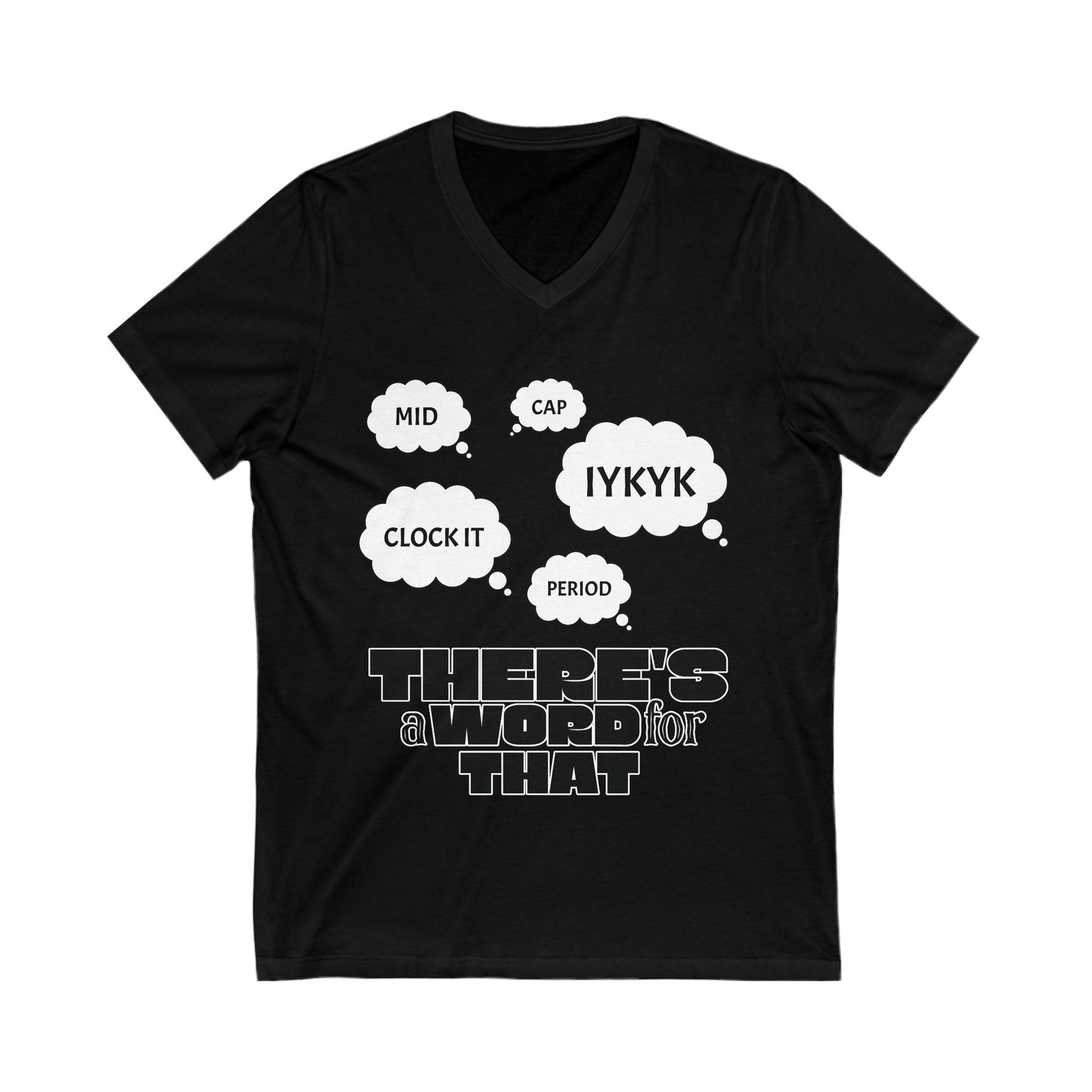 Funny V-Neck Tee, Casual Wear, Gift for Friends, Humor Top, Fun Conversation Starter Shirt, Birthday Gift