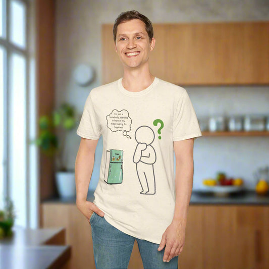 Standing in Front of My Fridge Looking for Happiness Unisex T Shirt