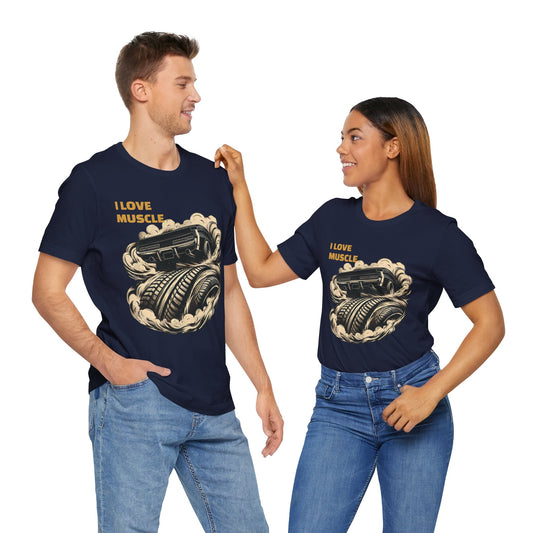 I Love Muscle Unisex Jersey Short Sleeve Tee - Perfect Gift for Car Enthusiasts