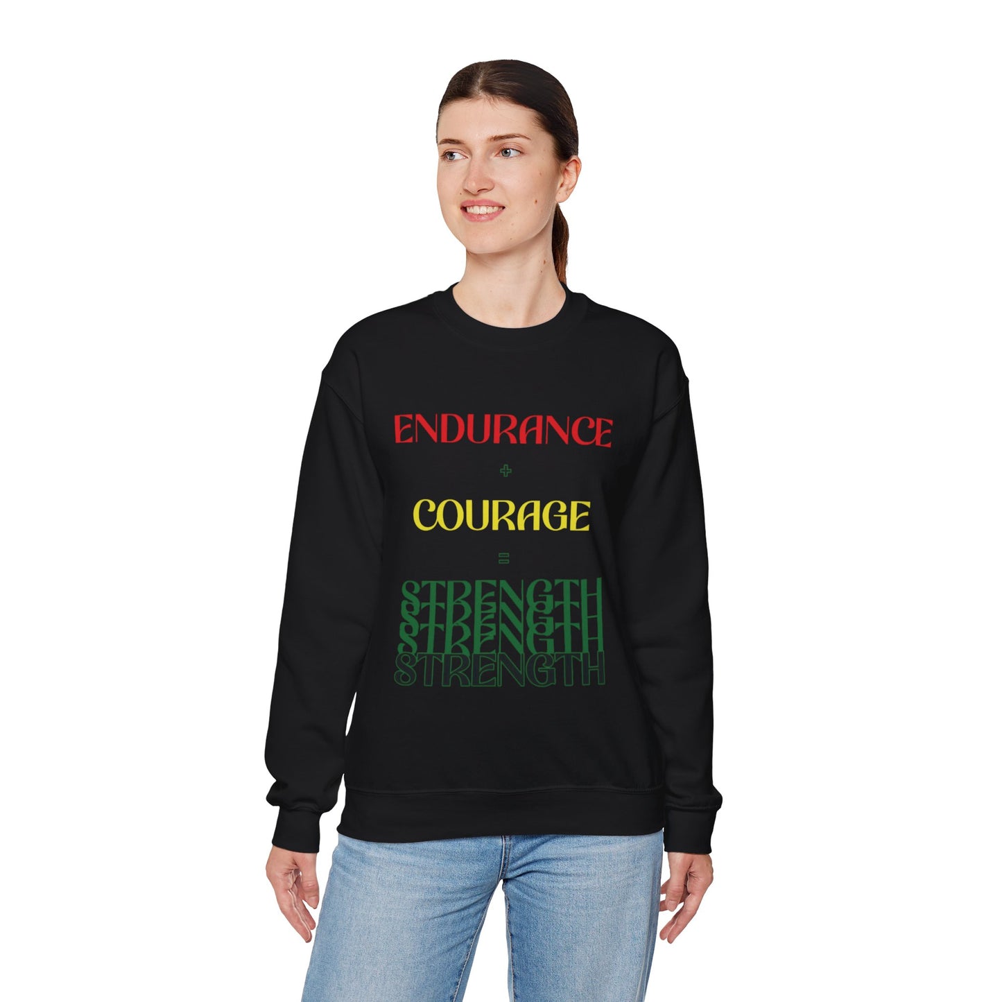 Endurance, Courage, Strength Crewneck Sweatshirt