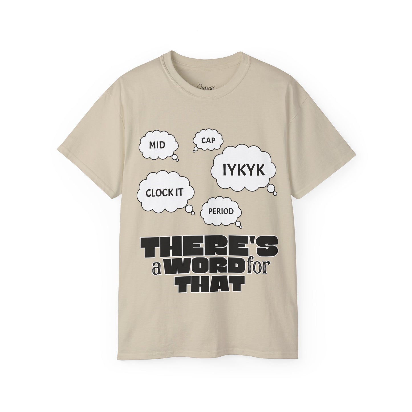 Humorous Quote Unisex Ultra Cotton Tee