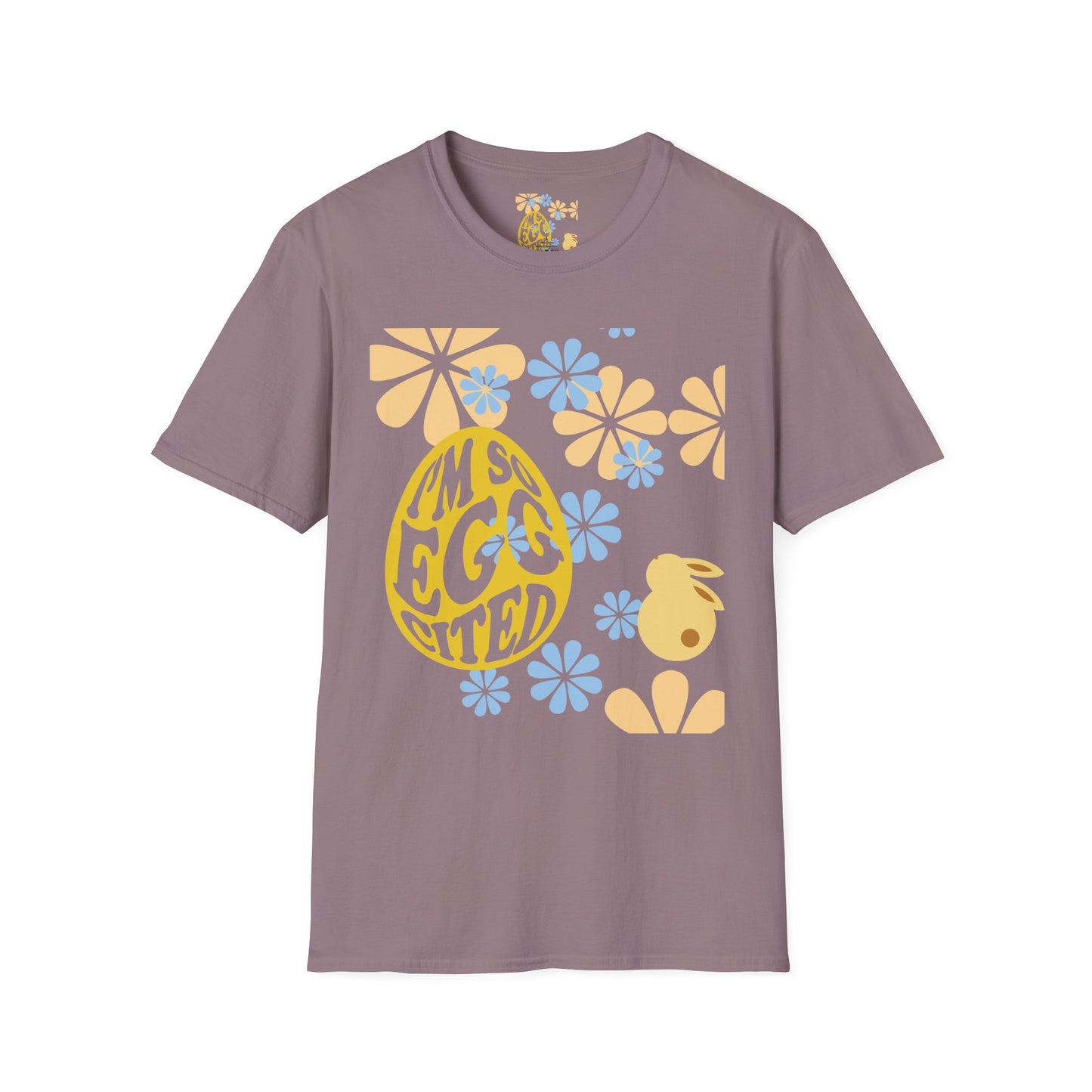 I'm So Egg-cited Easter Unisex Softstyle T-Shirt